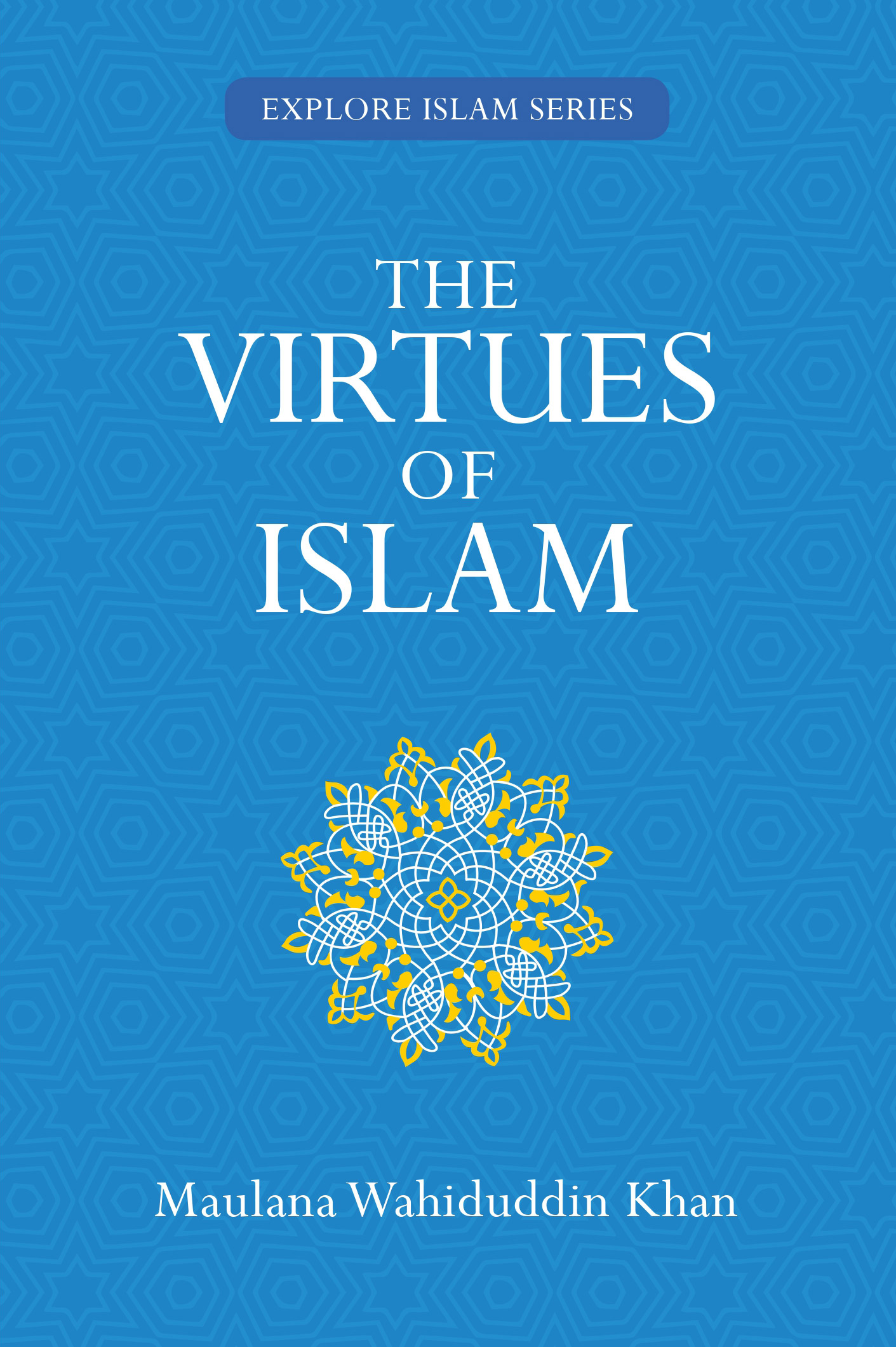 The Virtues of Islam