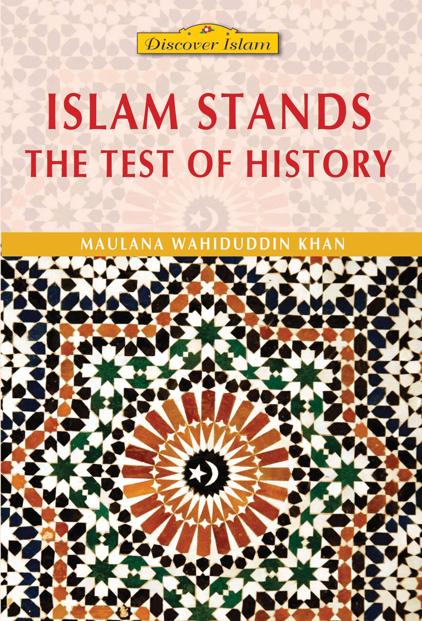 Islam Stands the Test of History