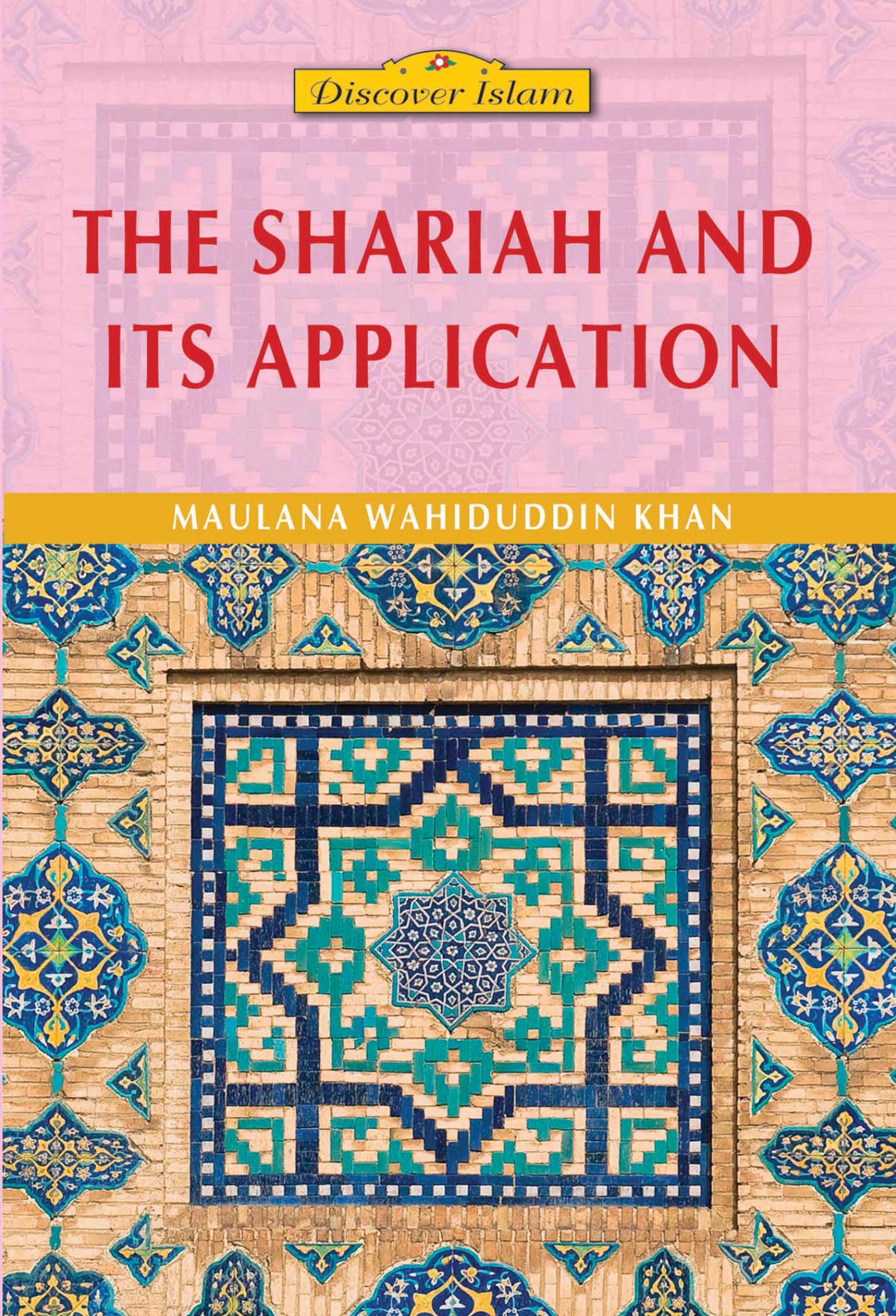 The Shariah and its Application