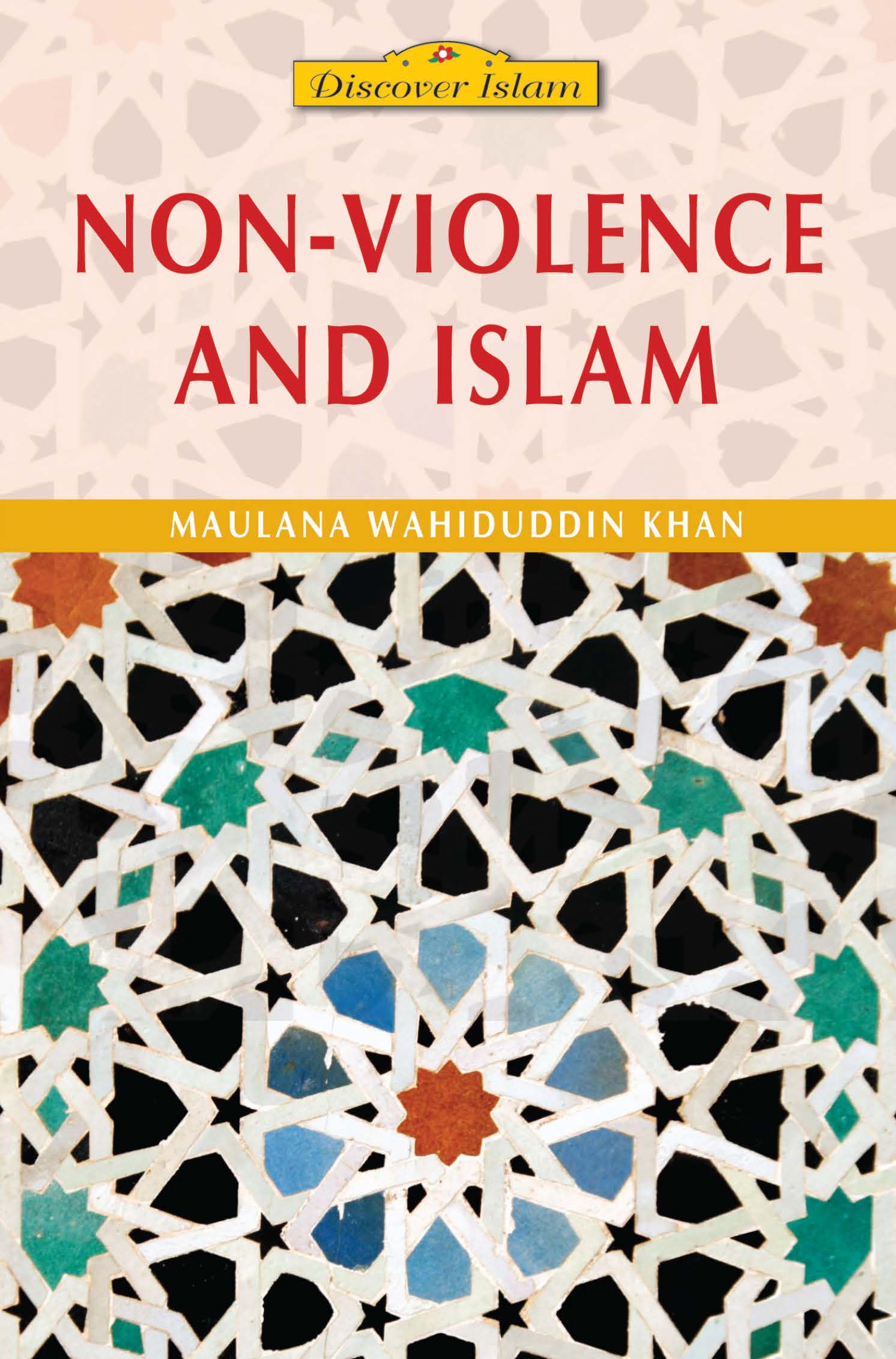 Non Violence and Islam